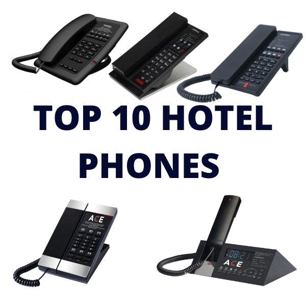 Top 10 Hospitality Phones Hotel Tech Front Page